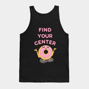 Find Your Center: Meditating Donut Pun Tank Top